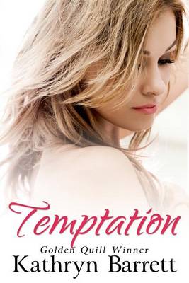 Temptation by Kathryn Barrett