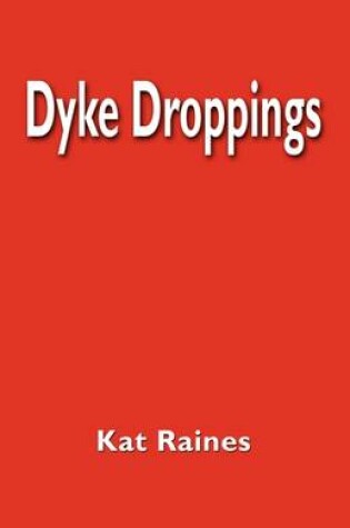 Cover of Dyke Droppings