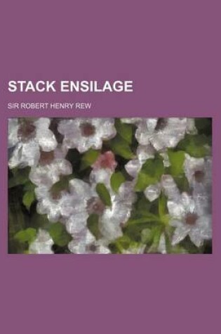 Cover of Stack Ensilage