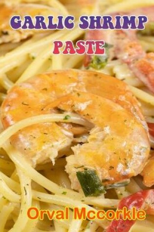 Cover of Garlic Shrimp Paste