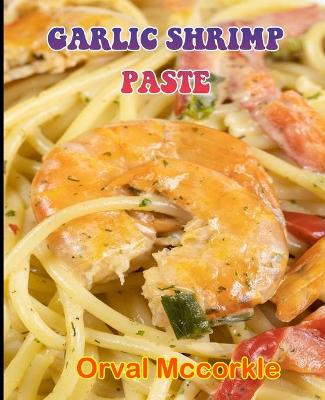 Book cover for Garlic Shrimp Paste