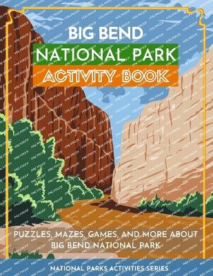 Cover of Big Bend National Park Activity Book