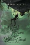 Book cover for Dark Dreams and Dead Things