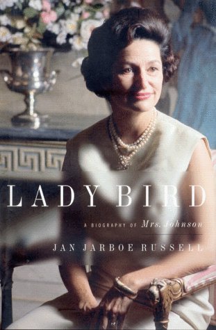 Book cover for Lady Bird: a Biography of Mrs Johnson