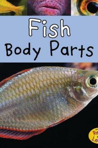 Cover of Fish Body Parts (Animal Body Parts)