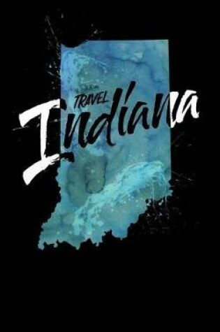Cover of Travel Indiana
