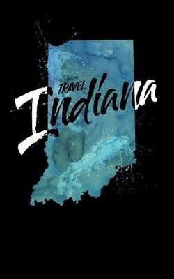 Book cover for Travel Indiana