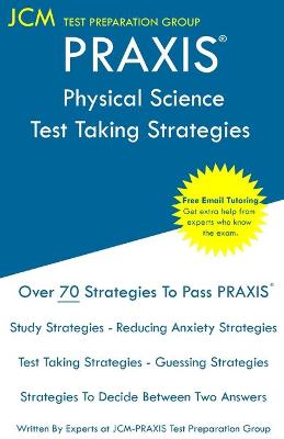Book cover for PRAXIS 5485 Physical Science - Test Taking Strategies