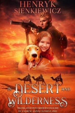 Cover of In Desert and Wilderness. The Iconic YA Adventure Novel.