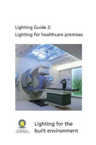 Cover of Lighting for healthcare premises