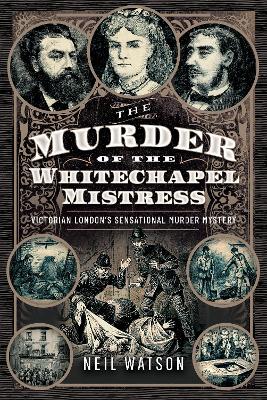 Book cover for The Murder of the Whitechapel Mistress
