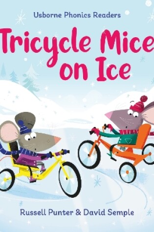 Cover of Tricycle Mice on Ice