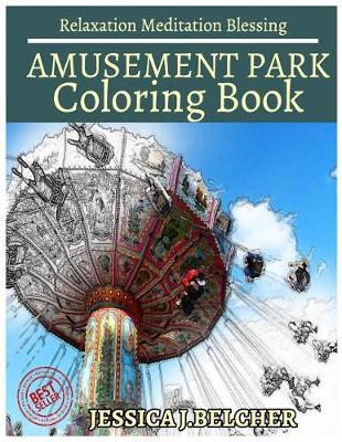 Book cover for Amusement Park Coloring Book for Adults Relaxation Meditation Blessing