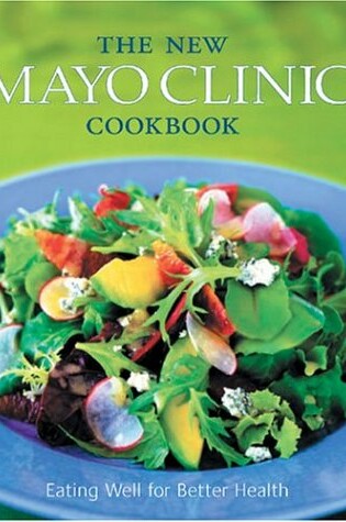 Cover of The New Mayo Clinic Cookbook