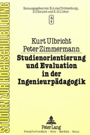 Cover of Studienorientierung Und Evaluation in Der Ingenieurpaedagogik