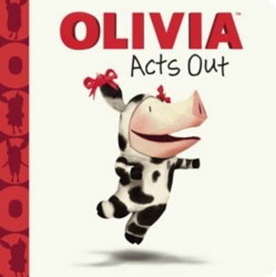 Book cover for Olivia Acts Out: TV Tie-In