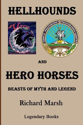 Book cover for Hellhounds and Hero Horses