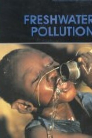 Cover of Freshwater Pollution