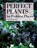 Book cover for "Gardeners' World" Perfect Plants for Problem Places