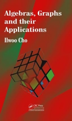 Book cover for Algebras, Graphs and their Applications