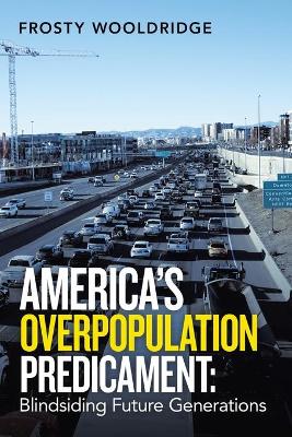 Book cover for America's Overpopulation Predicament