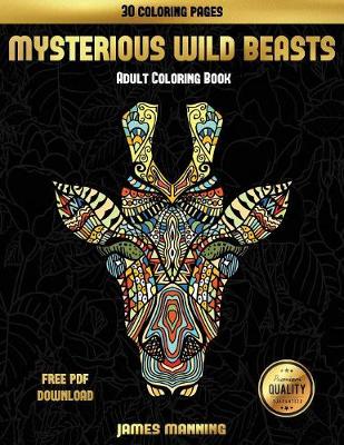 Cover of Adult Coloring Book (Mysterious Wild Beasts)