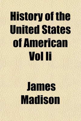 Book cover for History of the United States of American Vol II