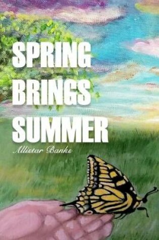 Cover of Spring Brings Summer