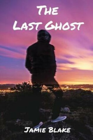 Cover of The Last Ghost