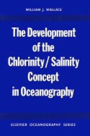 Cover of Development of the Chlorinity/Salinity Concept in Oceanography