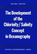 Book cover for Development of the Chlorinity/Salinity Concept in Oceanography