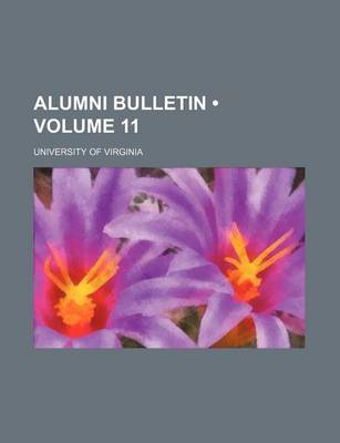 Book cover for Alumni Bulletin (Volume 11)