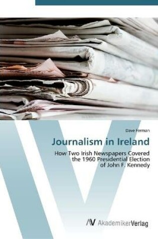 Cover of Journalism in Ireland