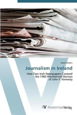 Book cover for Journalism in Ireland