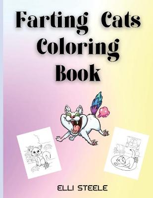 Book cover for Farting Cats Coloring Book