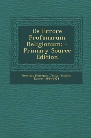 Cover of de Errore Profanarum Religionum; - Primary Source Edition