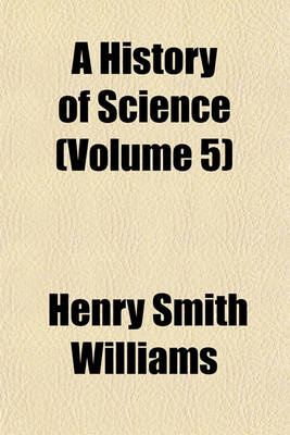 Book cover for A History of Science (Volume 5)