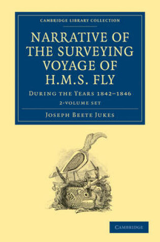 Cover of Narrative of the Surveying Voyage of HMS Fly 2 Volume Set