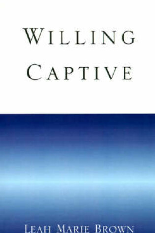 Cover of Willing Captive