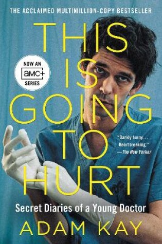Cover of This Is Going to Hurt [Tv Tie-In]