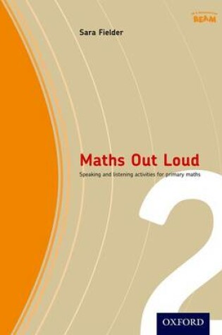 Cover of Maths Out Loud Year 2 Speaking & Listening Activities In Primary Maths