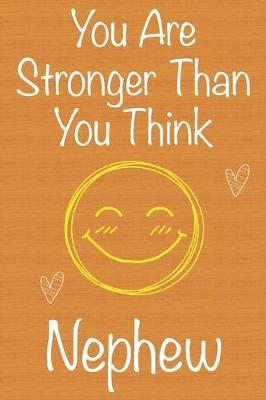 Book cover for You Are Stronger Than You Think Nephew