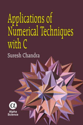 Cover of Applications of Numerical Techniques with C