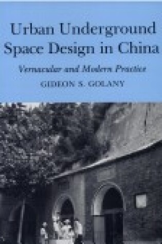 Cover of Urban Underground Space Design in China