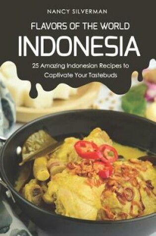 Cover of Flavors of the World - Indonesia
