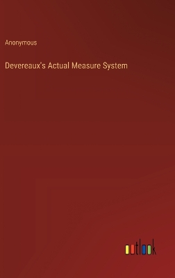 Book cover for Devereaux's Actual Measure System