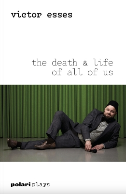 Book cover for The Death & Life of All of Us