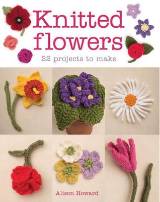 Book cover for Knitted Flowers: 22 Projects to Make