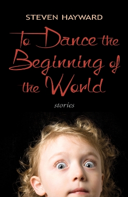 Book cover for To Dance the Beginning of the World