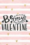 Book cover for Be My Valentine